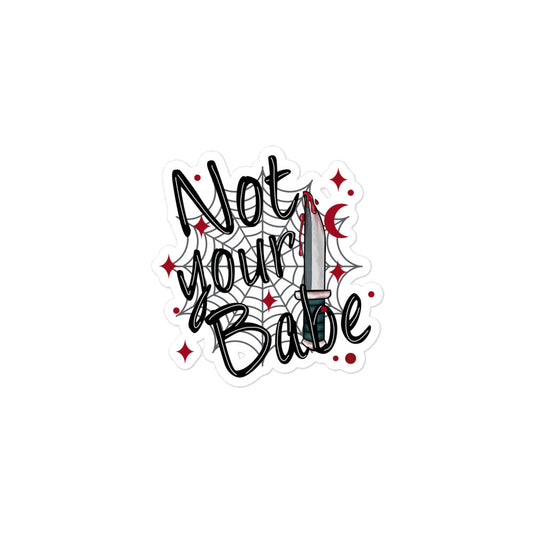 Not your babe Sticker