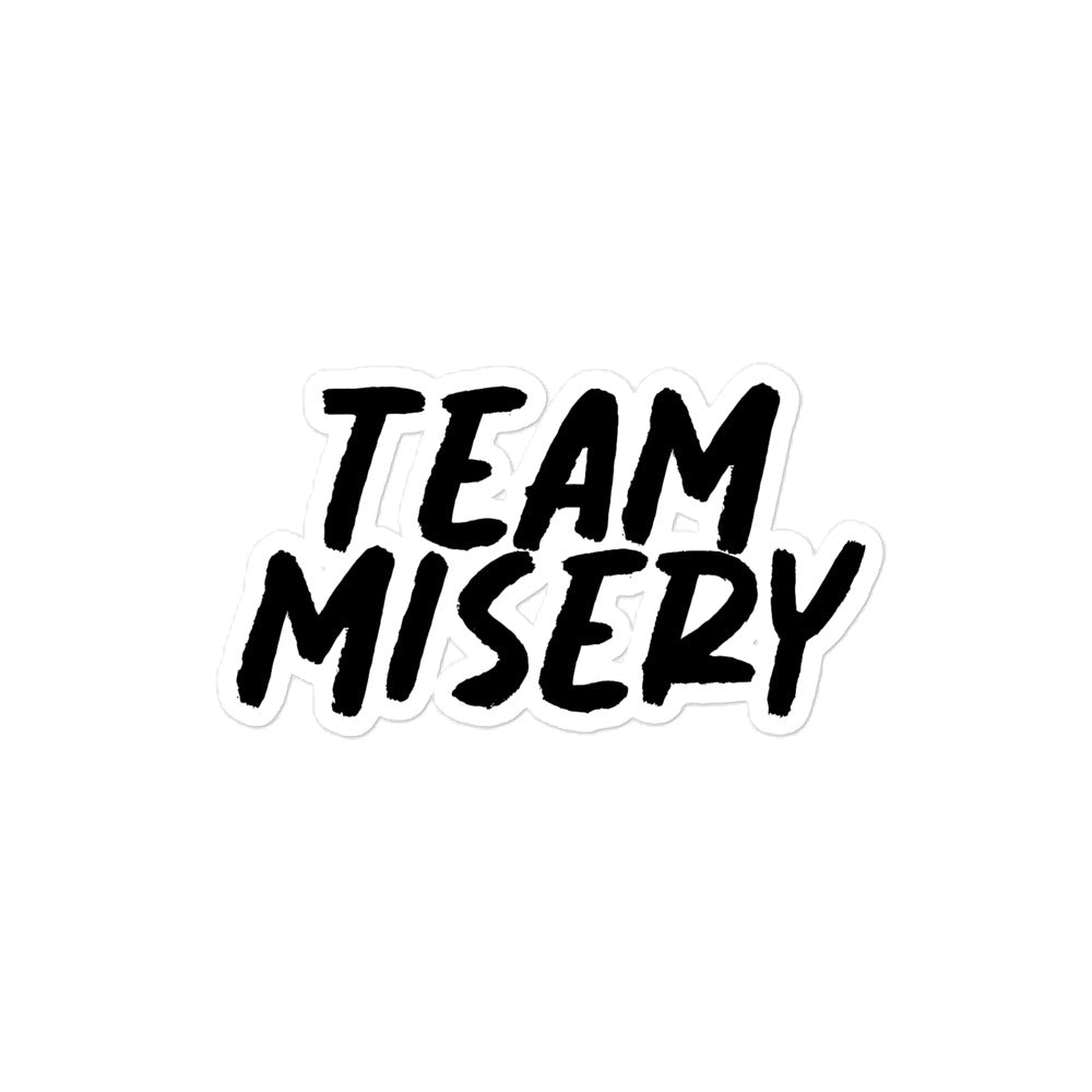 Team Misery Sticker