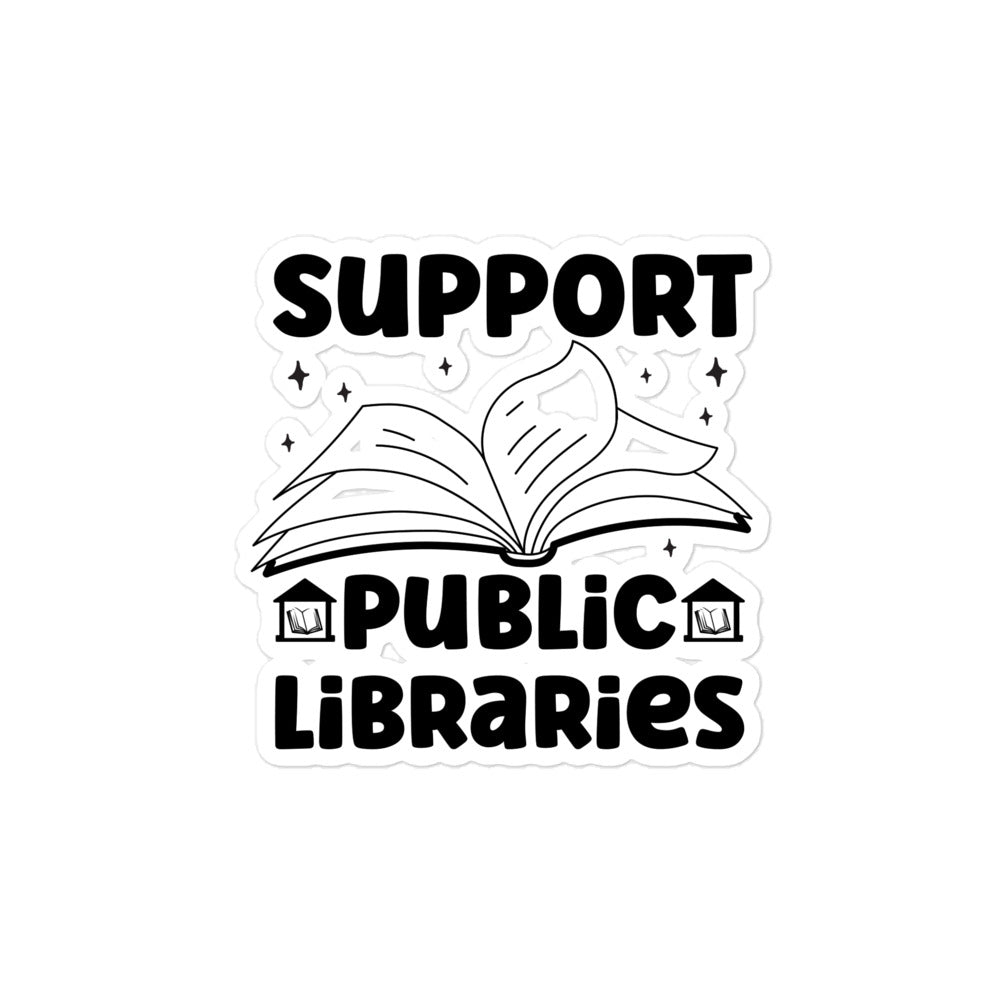 Support Public Libraries Sticker