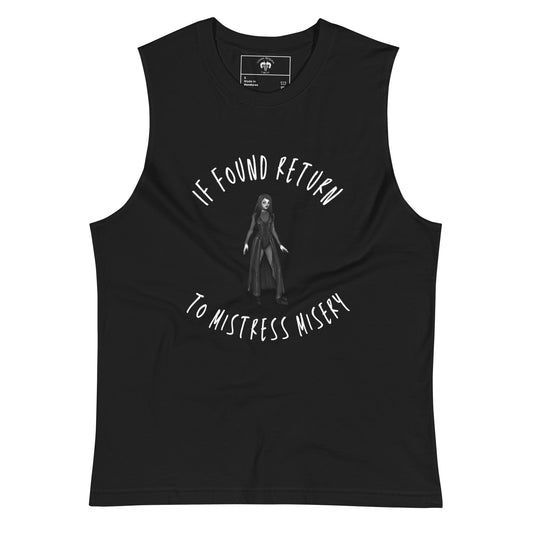 If Lost Return to Mistress Misery Muscle Shirt