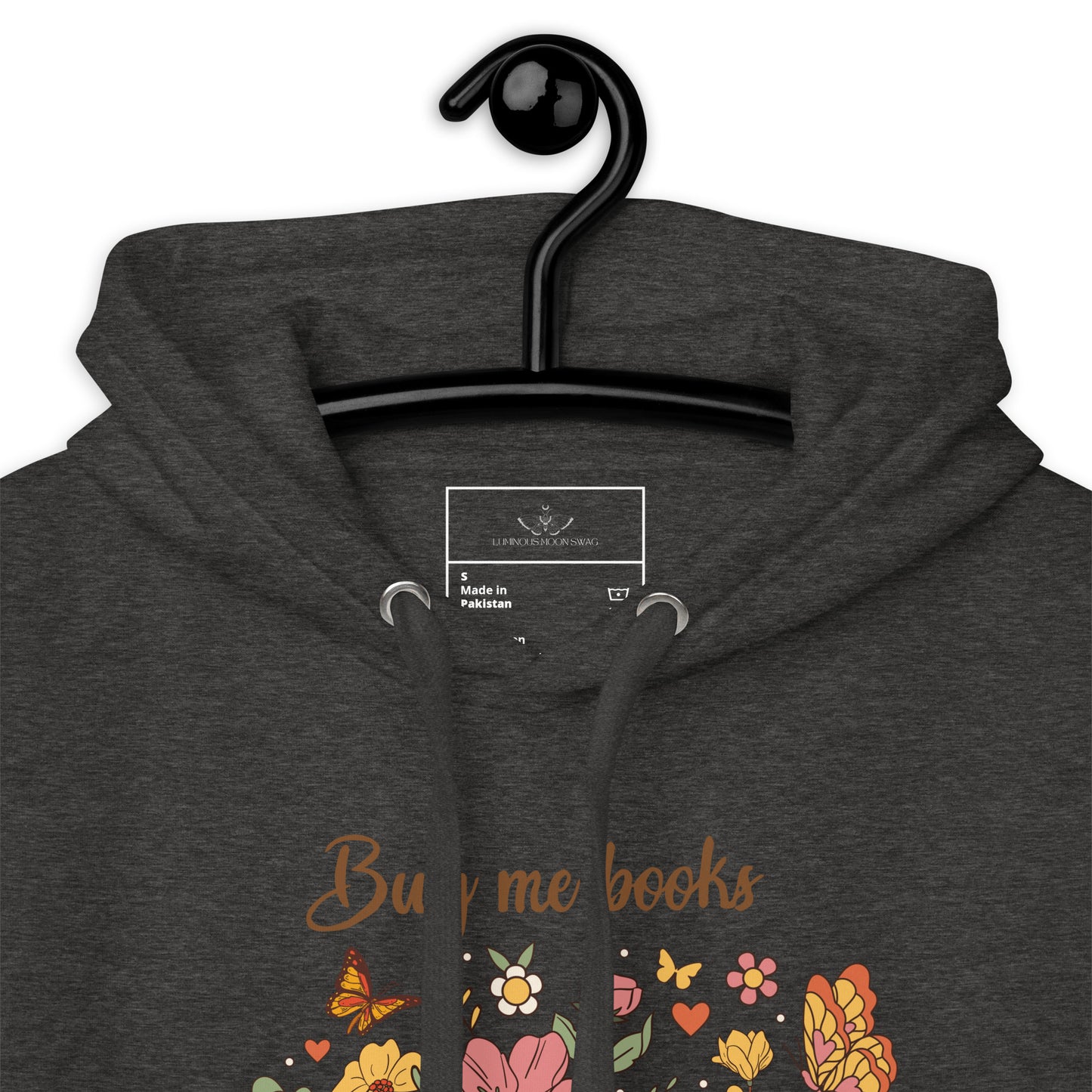 Buy Me Books and Tell Me to STFUATTDLAGG Unisex Hoodie